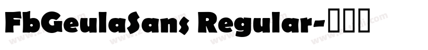 FbGeulaSans Regular字体转换